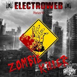 ascolta in linea ElectroWeb - Zombie Killer