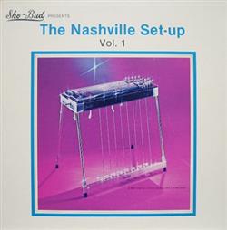 télécharger l'album Unknown Artist - Sho Bud Presents The Nashville Set Up Vol1