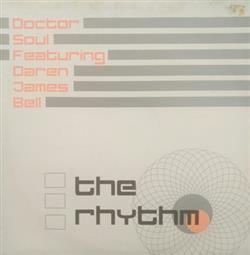 baixar álbum Doctor Soul Feat Daren James Bell - The Rhythm