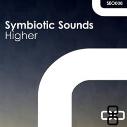 ouvir online Symbiotic Sounds - Higher