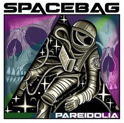 Album herunterladen Spacebag - Pareidolia