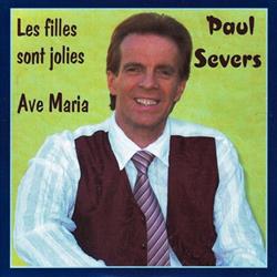 ladda ner album Paul Severs - Les Filles Sont Jolies Avé Maria