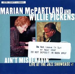 télécharger l'album Marian McPartland And Willie Pickens - Aint Misbehavin Live At The Jazz Showcase