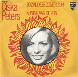 Download Ciska Peters - Zo Zal Deze Zomer Zijn Koning Van De Zon