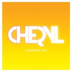 Download Cheryl - Under The Sun