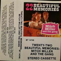 ouvir online Mitch Miller And The Gang - 22 Beautiful Memories
