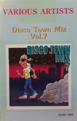 Download Various - Disco Town Mix 7