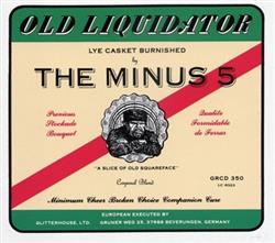 online luisteren The Minus 5 - Old Liquidator