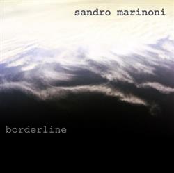 online anhören Sandro Marinoni - Borderline