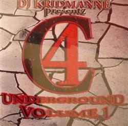 online luisteren DJ Kridmanne - C4 Underground Volume 1