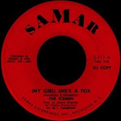 Download The Icemen - My Girl Shes A Fox