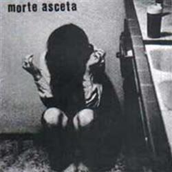 ladda ner album Morte Asceta - Morte Asceta