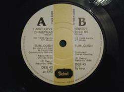 Download Turlough - I Just Love Christmas Nobody Told Me