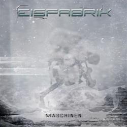 lataa albumi Eisfabrik - Maschinen