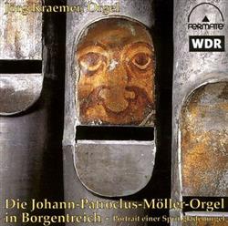 Download Jörg Kraemer - Die Johann Patroclus Möller Orgel In Borgentreich Portrait Einer Springladenorgel