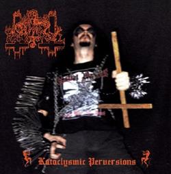 Download Unholy Archangel - Kataclysmic Perversions