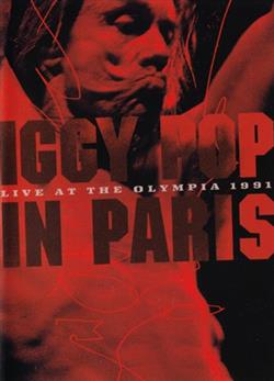 descargar álbum Iggy Pop - In Paris Live At The Olympia 1991