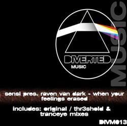 Download Sensi Pres Raven Van Dark - When Your Feelings Erased