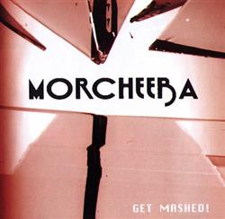 ladda ner album Morcheeba, Kool DJ Klear - Get Mashed