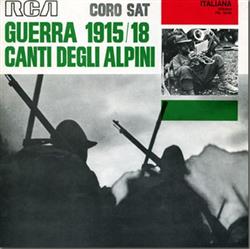 Download Coro SAT - Guerra 191518 Canti Degli Alpini