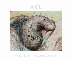 descargar álbum ACL - Holy Ghost