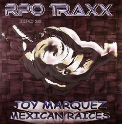 escuchar en línea Joy Marquez - Mexican Raices