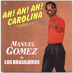 descargar álbum Manuel Gomez - Ah Ah Ah Carolina