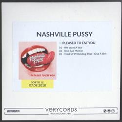écouter en ligne Nashville Pussy - Pleased To Eat You