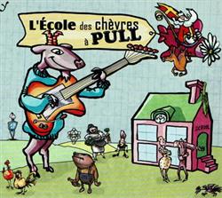 Album herunterladen Les Chèvres à Pull - Lécole des chèvres à Pull