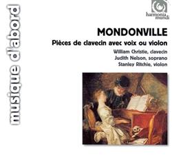 Download Mondonville William Christie, Judith Nelson, Stanley Ritchie - Pièces De Clavecin Avec Voix Ou Violon