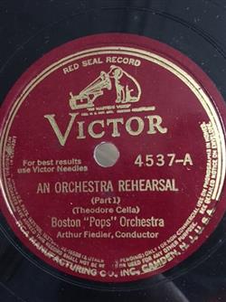 écouter en ligne Boston Pops Orchestra - An Orchestra Rehearsal Part 1 An Orchestra Rehearsal Concluded