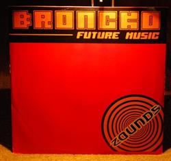 télécharger l'album Broncko - Future Music