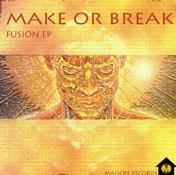 descargar álbum Make Or Break - Fusion EP