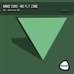 lytte på nettet Mind Cure - No Fly Zone