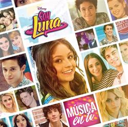 Album herunterladen Various - Soy Luna Música En Ti