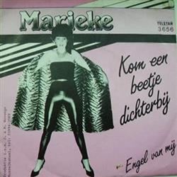 online anhören Marieke - Kom Een Beetje Dichterbij