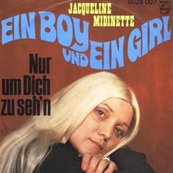 Album herunterladen Jacqueline Midinette - Ein Boy Und Ein Girl Nur Um Dich Zu Sehn