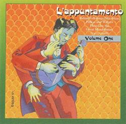 ouvir online Various - LAppuntamento Italian Folksongs Mazurkas Polkas And Waltzes Played By The Great Mandolinists 1913 1928 Volume One