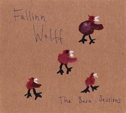 ouvir online Fallinn Wolff - The Barn Sessions