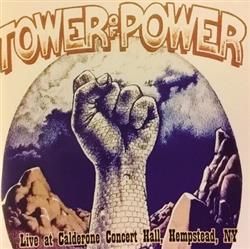 lataa albumi Tower Of Power - Live At Calderone Concert Hall Hempstead NY