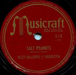 lytte på nettet Dizzy Gillespie And His Orchestra - Salt Peanuts I Waited For You