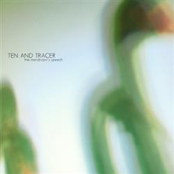 Album herunterladen Ten And Tracer - The Mendicants Speech