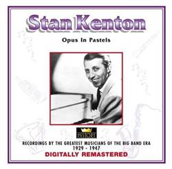 Download Stan Kenton - Opus In Pastels