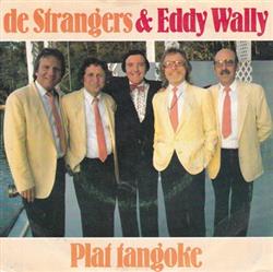online luisteren De Strangers & Eddy Wally - Plat Tangoke