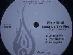 télécharger l'album Fire Ball - Light Up The Fire
