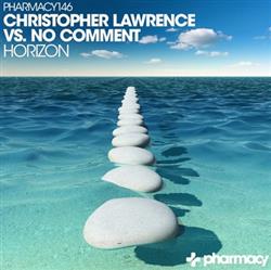 télécharger l'album Christopher Lawrence Vs No Comment - Horizon