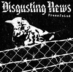 Album herunterladen Disgusting News, - Fressfeind