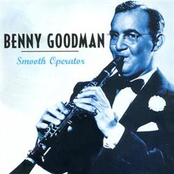 Album herunterladen Benny Goodman - Smooth Operator
