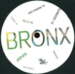 Album herunterladen Bronx - Tropical Love