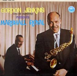 Download Gordon Jenkins With His Orchestra - Gordon Jenkins With His Orchestra Presents Marshall Royal